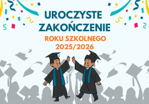 Plakat z napisem uroczyste zakończenie roku szkolnego